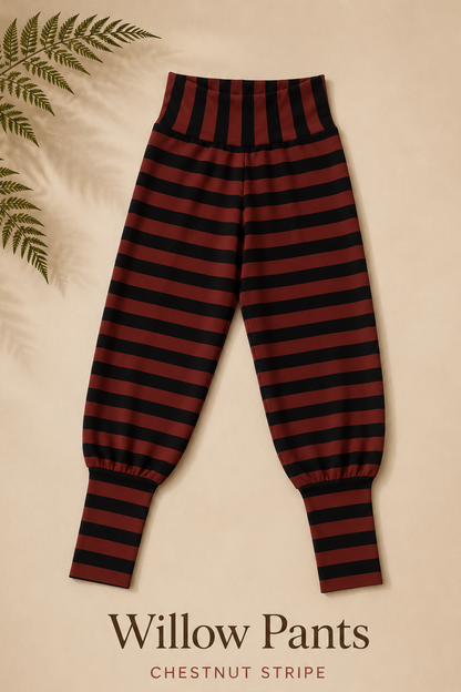 Willow Pants ~ Chestnut Stripe ~ Limited Edition